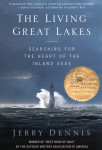 The Living Great Lakes continues to appear on best-seller lists throughout the Great Lakes region